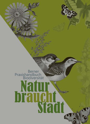 Buchcover Berner Praxishandbuch Biodiversität "Natur braucht Stadt"